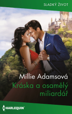 Kráska a osamělý miliardář - Millie Adamsová