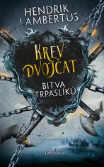 Krev dvojčat: Bitva trpaslíků - Hendrik Lambertus