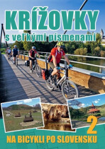 Krížovky s veľkými písmenami Na bicykli po Slovensku 2 - 