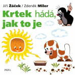 Krtek hádá, jak to je - Zdeněk Miler,Jiří Žáček