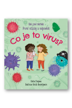 Co je to virus? - Katie Daynes,Kirsty Beautyman