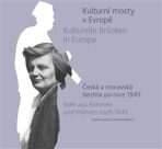 Kulturní mosty v Evropě / Kulturelle Brücken in Europa - 