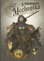 Lady Mechanika 2 - Joe Benitez, M.M. Chen, ...