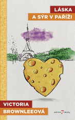 Láska a sýr v Paříži - Victoria Brownleeová