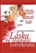 Láska ve znamení zvěrokruhu - Suzanne Whiteová