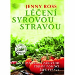 Léčení syrovou stravou - Ross Jenny