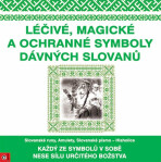 Léčivé, magické a ochranné symboly Slovanů (Defekt) - 