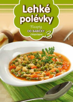 Recepty od babičky 3 - Lehké polévky - 