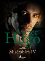 Les Misérables IV - Victor Hugo