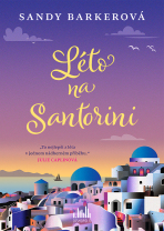 Léto na Santorini - Sandy Barkerová