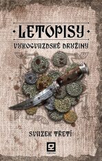 Letopisy Vukogvazdské družiny 3 - Jan Kravčík