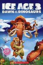 Ice Age 3 Dawn of the Dinosaurs + CD - Nicole Taylor