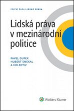 Lidská práva v mezinárodní politice - Hubert Smekal,Pavel Dufek