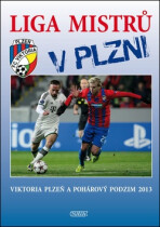 Liga mistrů v Plzni - Viktor Steinbach,Lička Verner