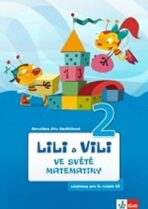 Lili a Vili 2 - Ve světě matematiky - Jaroslava Jiro Sedláčková