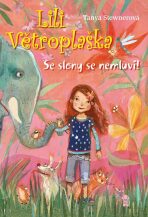 Lili Větroplaška: Se slony se nemluví! - 