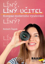 Líný učitel: Kompas moderního učitele - Robert Čapek