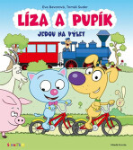 Líza a Pupík jedou na výlet - Eva Bavorová,Tomáš Suder