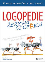 Logopedie Žežicha se neříká - Ester Stará,Milan Starý