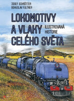 Lokomotivy a vlaky celého světa - Josef Schrötter