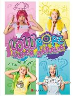 Lollipopz - Super zábava (Defekt) - Lollipopz