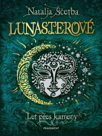 Lunasterové - Let přes kameny - Natalja Ščerba