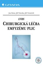 LVRS – Chirurgická léčba emfyzému plic - Jan Fanta, Jiří Votruba, ...