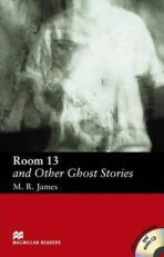 Macmillan Readers Elementary: Room 13 and Other Ghost Stories + CD - M.R.James