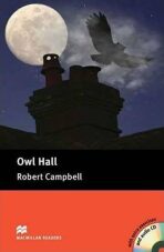 Macmillan Readers Pre-Intermediate: Owl Hall Pk with CD - Robert Campbell