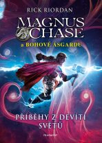 Magnus Chase a bohové Ásgardu – Příběhy z devíti světů (Defekt) - Rick Riordan