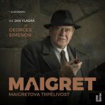 Maigretova trpělivost - Georges Simenon