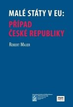 Malé státy v EU: Případ České republiky - 