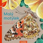 Malý motýlek - Velmi přírodní knížka - Pellissier Caroline, ...