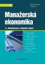 Manažerská ekonomika - Miloslav Synek,kolektiv a