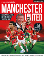 Manchester United – Kompletní průvodce - Charles Ginger, ...