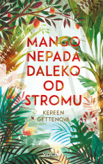 Mango nepadá daleko od stromu - Kereen Gettenová