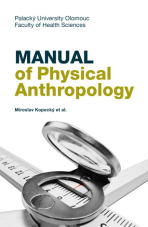 Manual of Physical Anthropology - Miroslav Kopecký