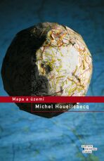 Mapa a území - Michel Houellebecq