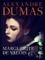 Marguerite de Valois - Alexandre Dumas