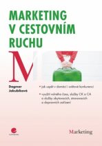 Marketing v cestovním ruchu - Dagmar Jakubíková