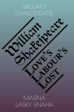 Marná lásky snaha / Love's labour's lost - William Shakespeare