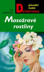 Masožravé rostliny - Eva Kačírková