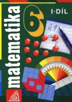 Matematika 6  I.díl - Alena Šarounová
