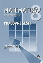 Matematika 8 pro základní školy - Geometrie - Pracovní sešit - Jitka Boušková
