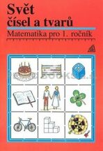 Matematika pro 1. roč. ZŠ Učebnice Svět čísel a tvarů - 