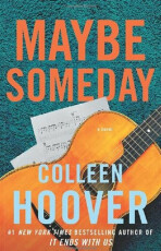 Maybe Someday - Colleen Hooverová