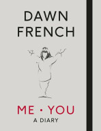 ME.YOU : A Diary (Defekt) - Dawn Frenchová