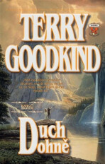 Meč pravdy 05 - Duch ohně - Terry Goodkind