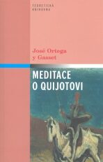 Meditace o Quijotovi - José Ortega y Gasset