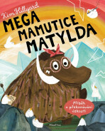 Mega mamutice Matylda (Defekt) - Kim Hillyard